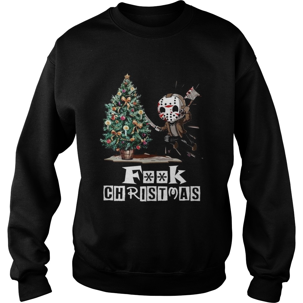 Jason Voorhees fuck ugly Merry Christmas Sweatshirt