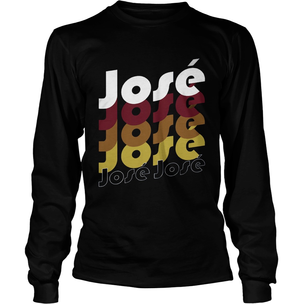 Jose Jose Jose Chant LongSleeve