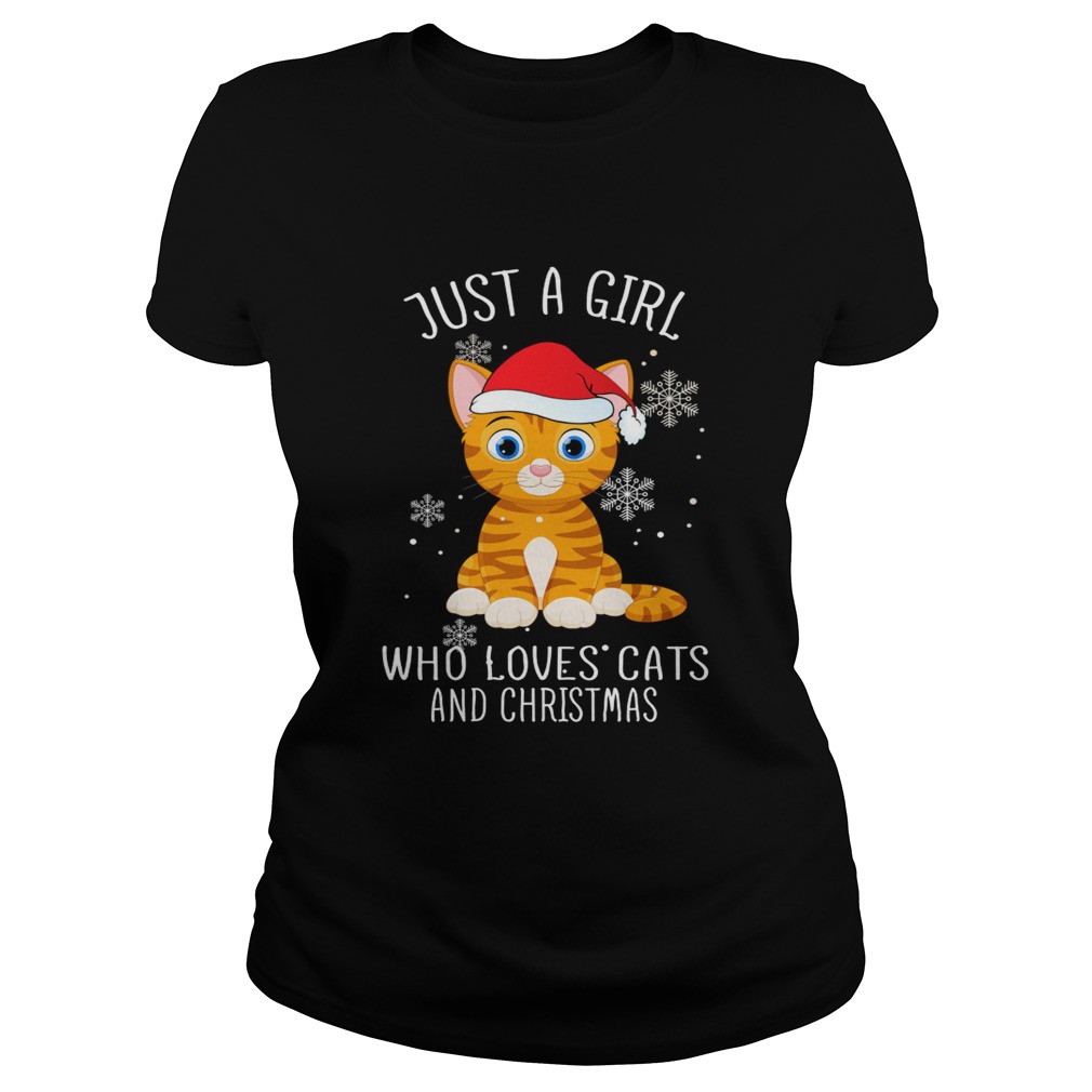 Just A Girl Who Loves Cats And Christmas Shirt Classic Ladies