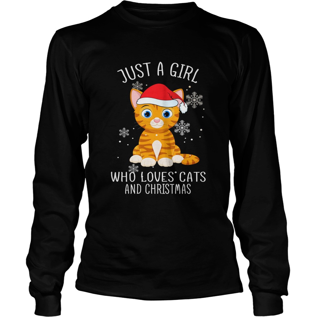 Just A Girl Who Loves Cats And Christmas Shirt LongSleeve
