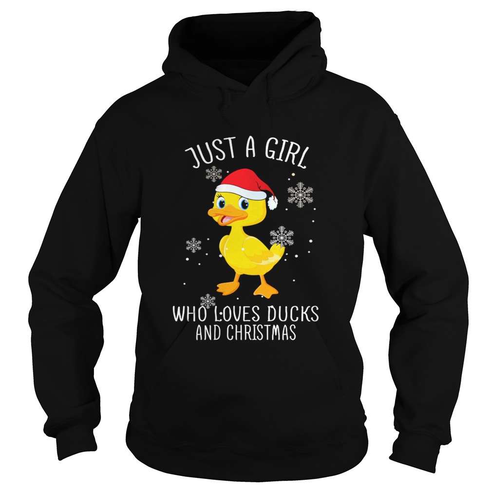 Just A Girl Who Loves Ducks And Christmas Shirt Hoodie