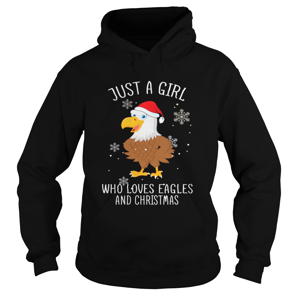 Just A Girl Who Loves Eagles And Christmas Shirt Hoodie
