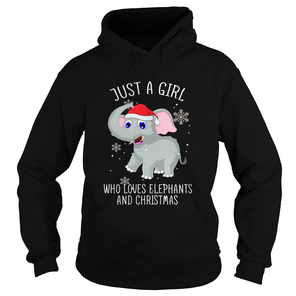 Just A Girl Who Loves Elephants And Christmas Shirt Hoodie