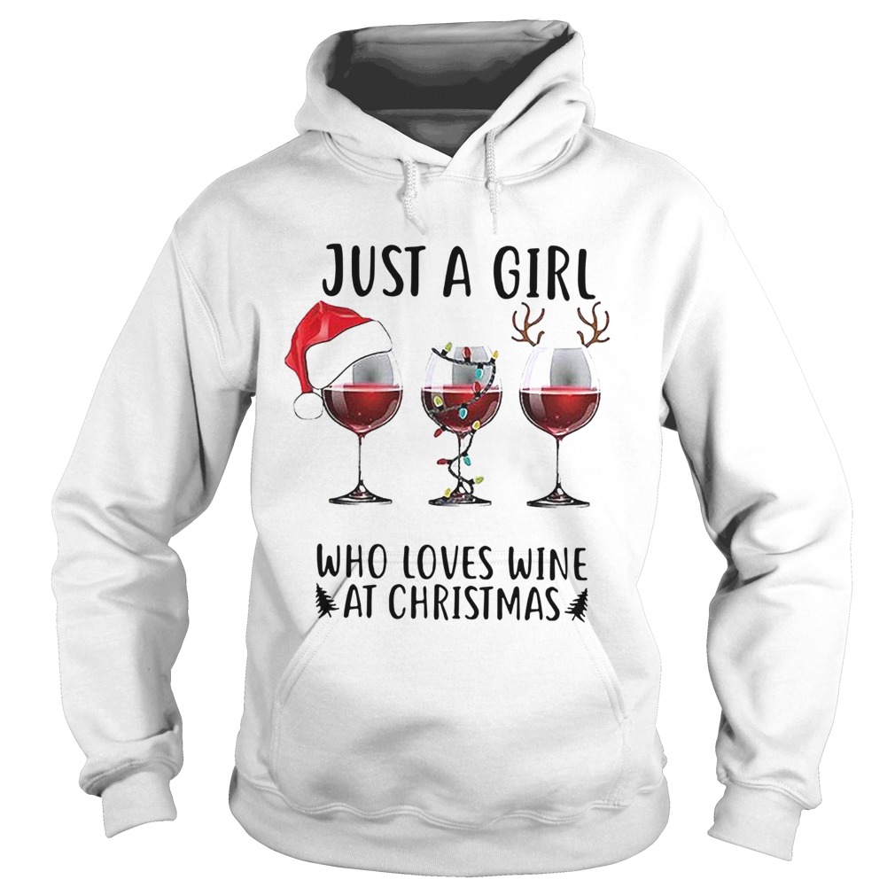 Just a girl who loves wine at Christmas Hoodie
