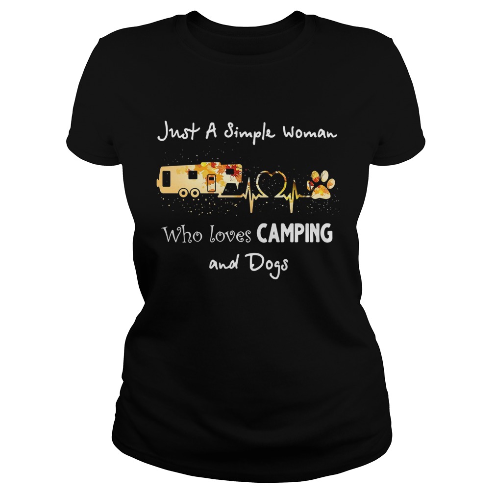 Just a simple woman who loves camping and dogs Classic Ladies