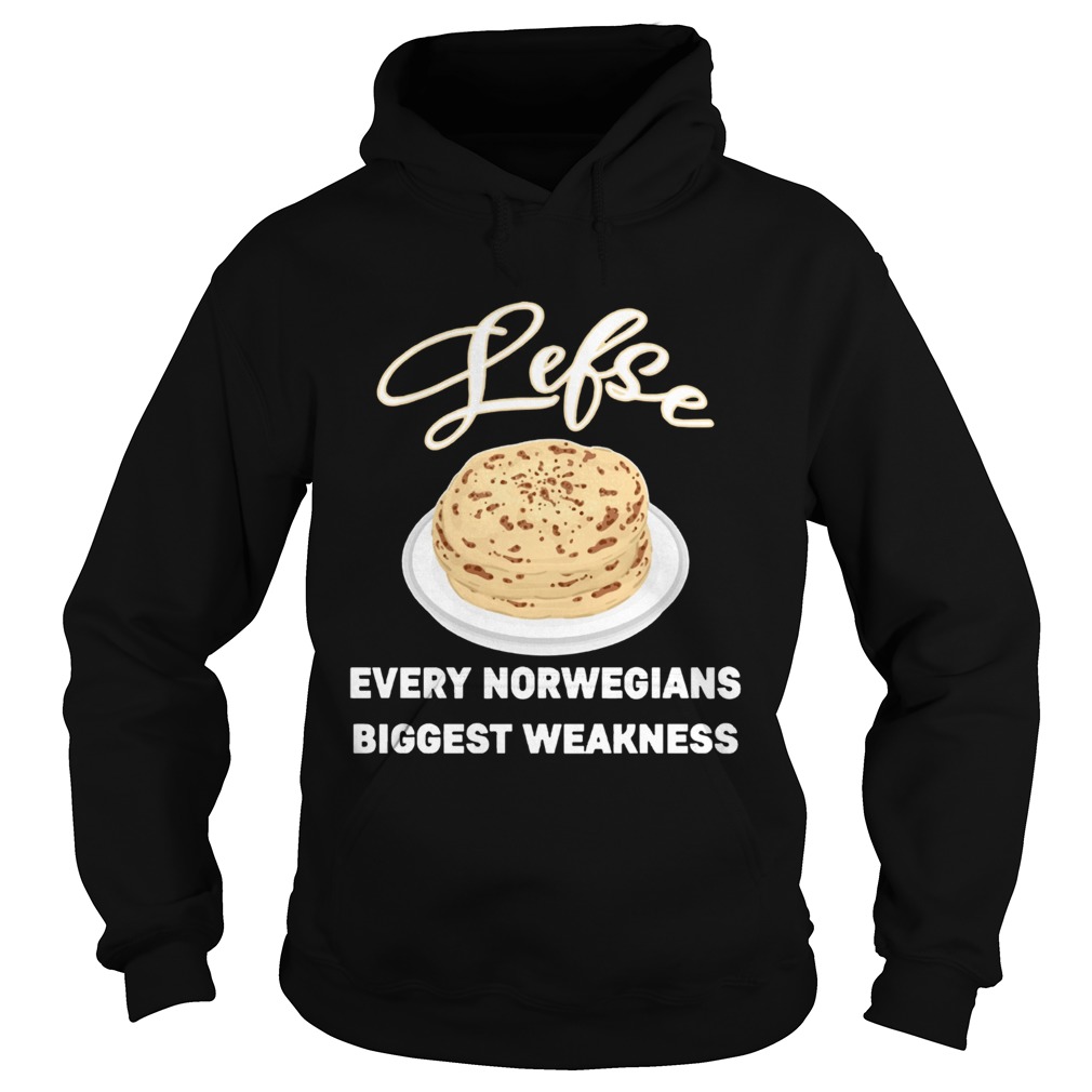 Lefse every norwegians biggest weakness mugs Hoodie