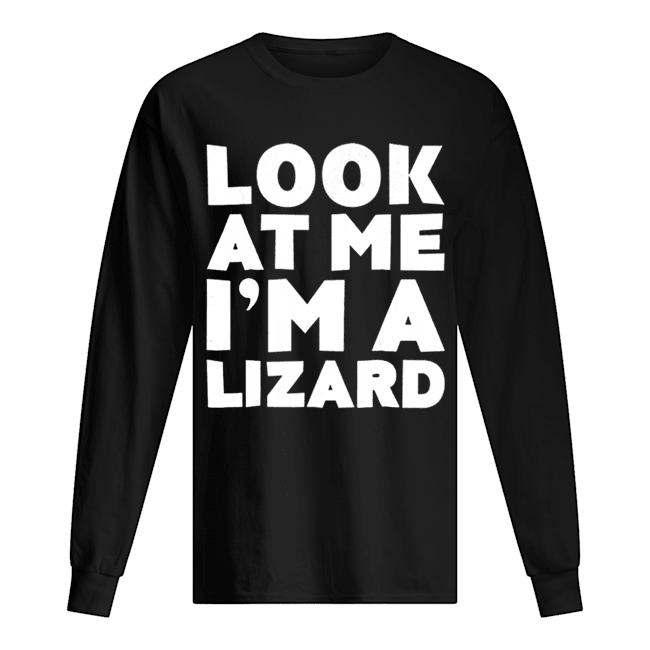 Look At Me I’m A Lizard Halloween Costume Long Sleeved T-shirt 