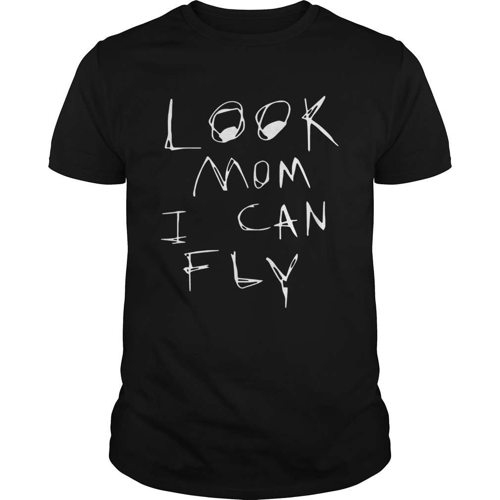Look Mom I Can Fly Tshirts