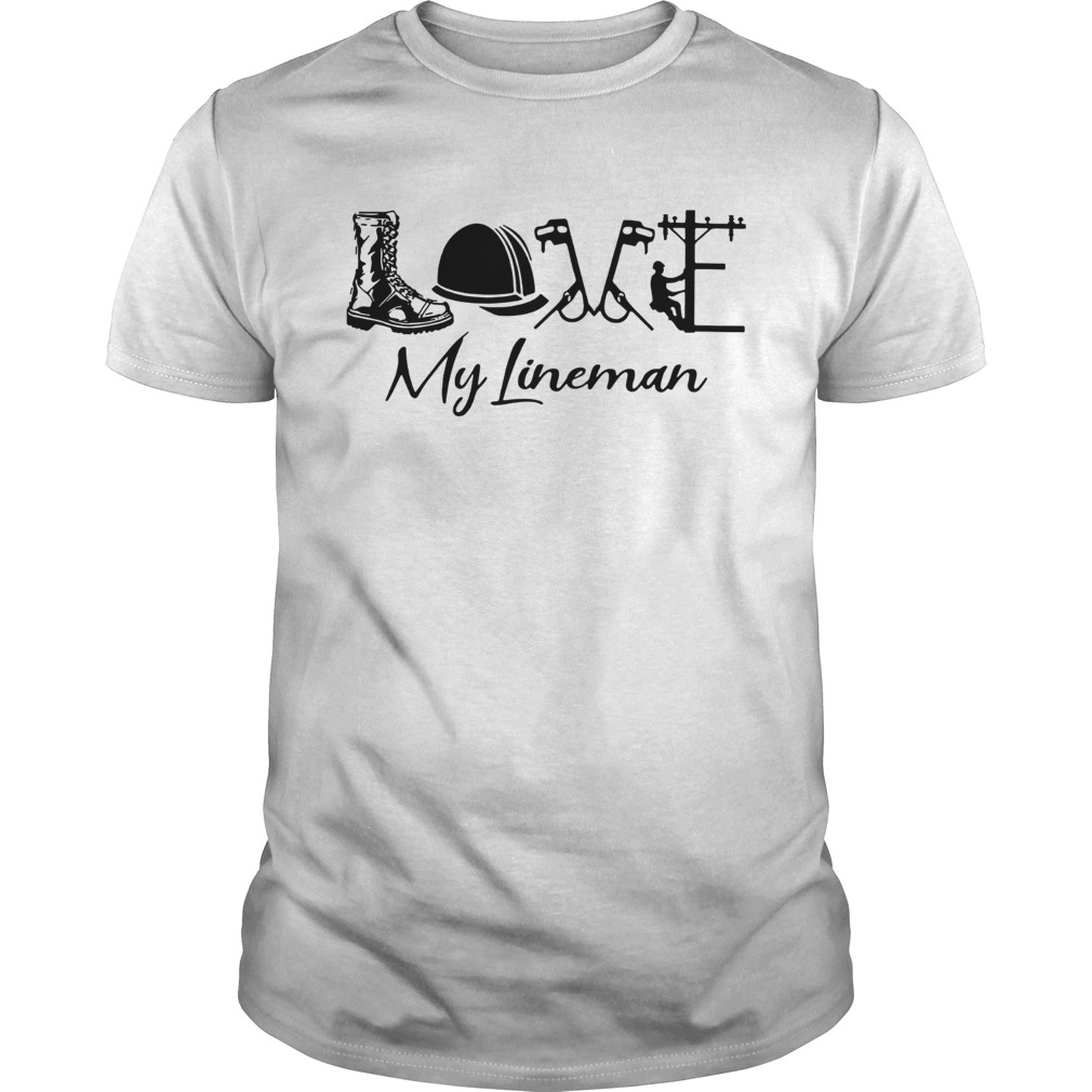 Love My Lineman shirt