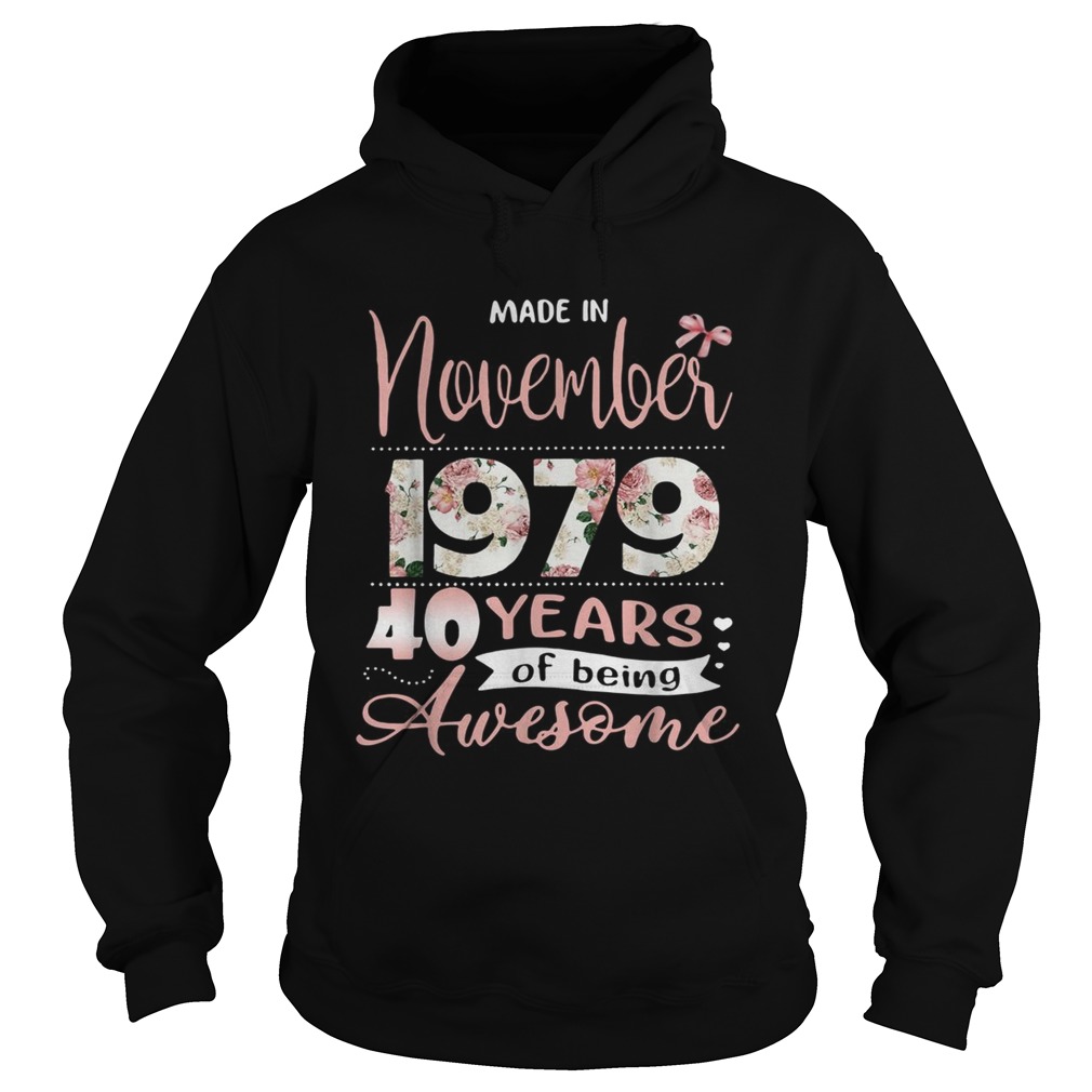 Made in November 1979 40 years of being awesome floral Hoodie