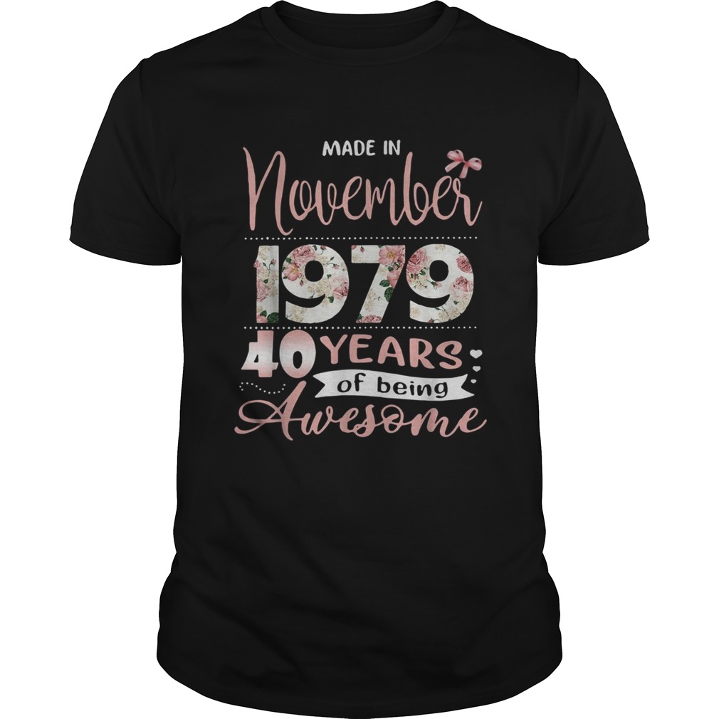 Made in November 1979 40 years of being awesome floral shirt