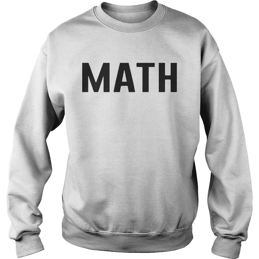 Math teacher Sweatshirt