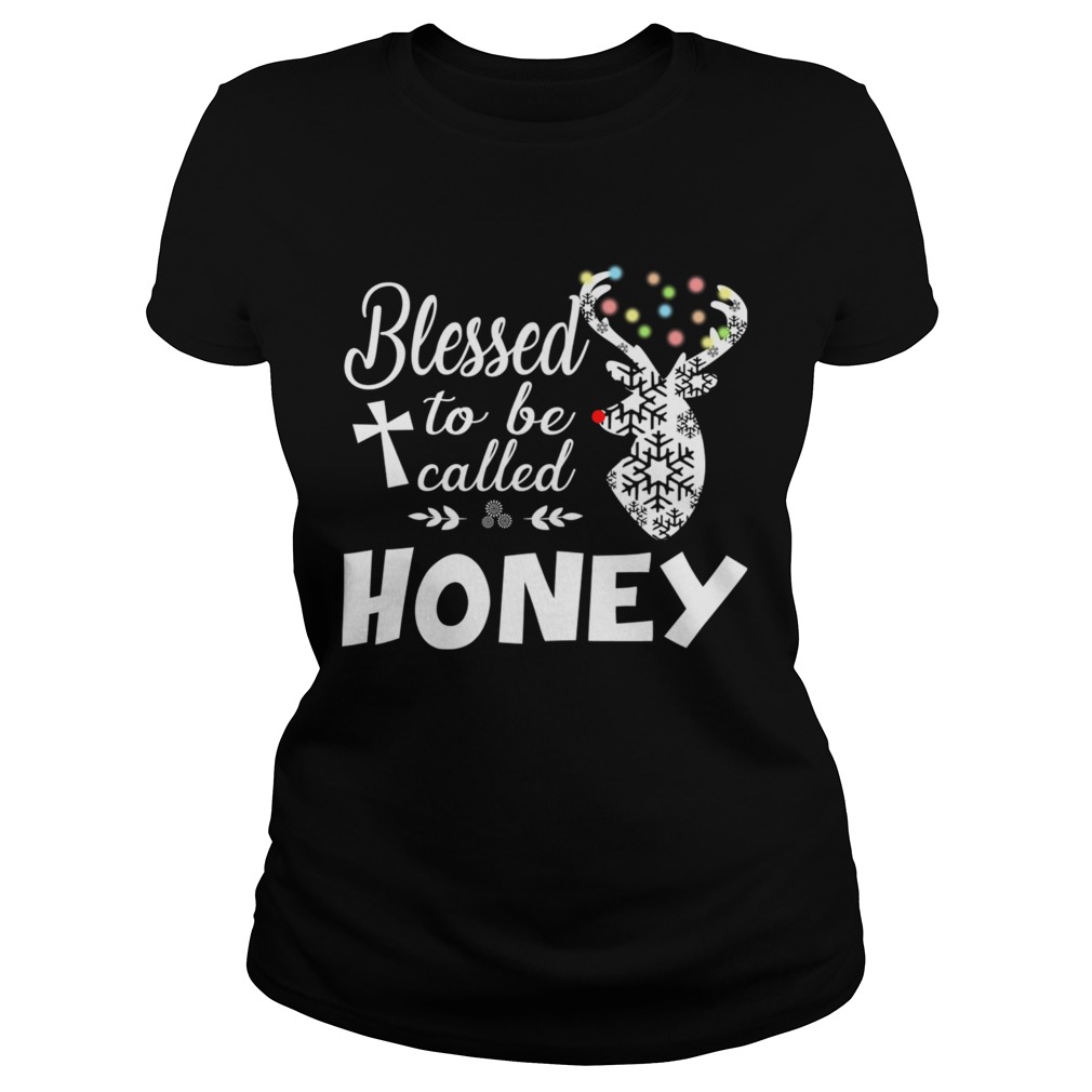 Merry Christmas Blessed To Be Called Honey TShirt Classic Ladies