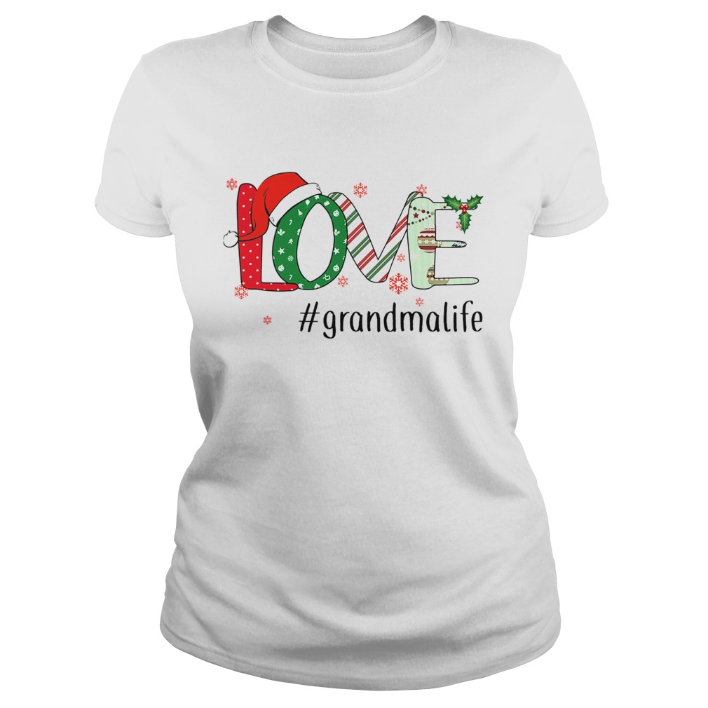 Merry Christmas Love grandmalife Grandma Life TShirt Classic Ladies