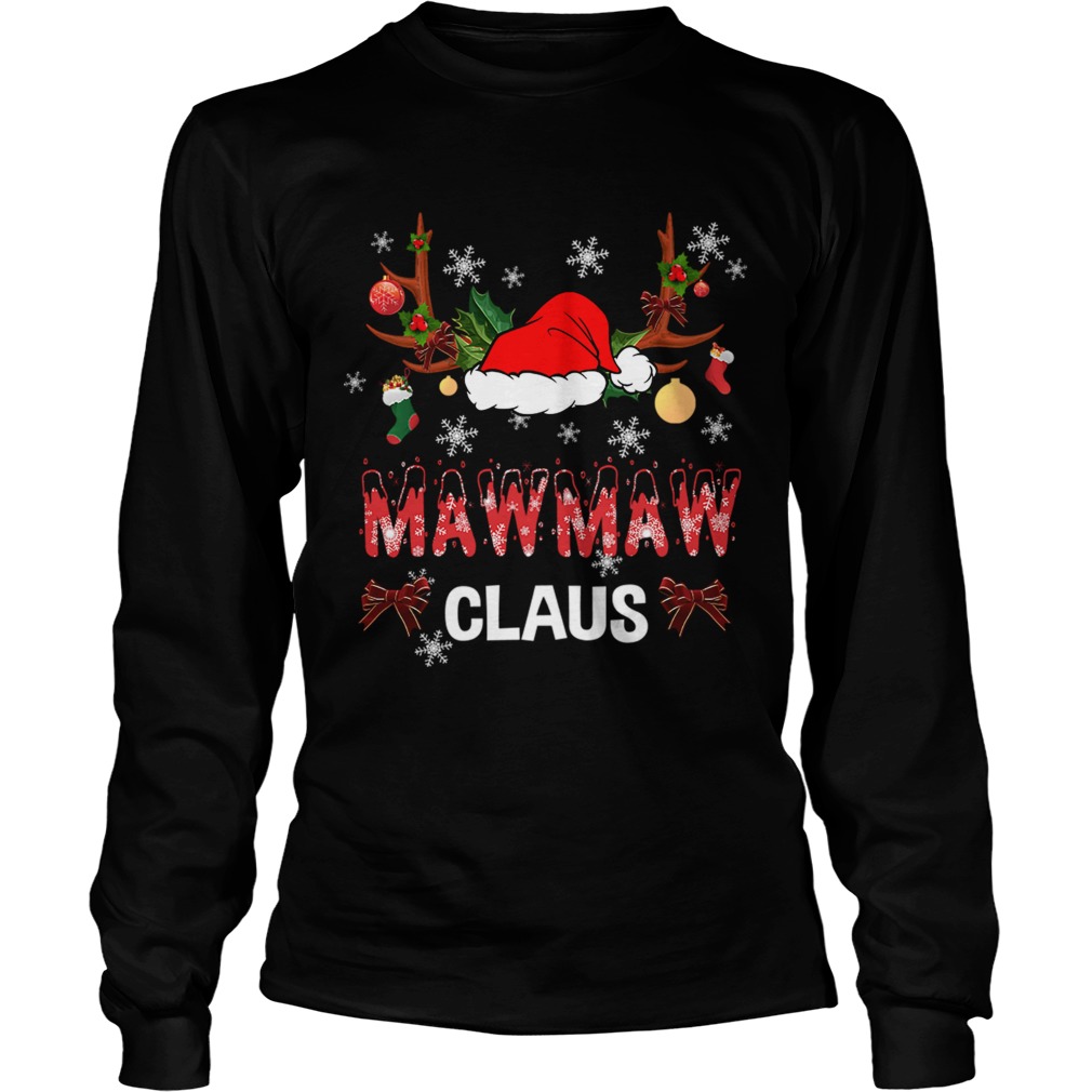 Merry Christmas Mawmaw Claus Hat Santa TShirt LongSleeve