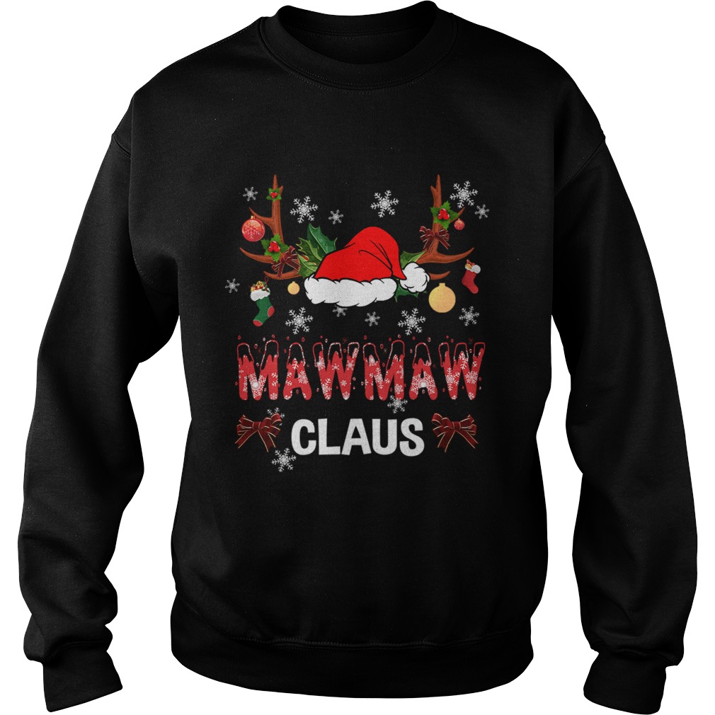 Merry Christmas Mawmaw Claus Hat Santa TShirt Sweatshirt
