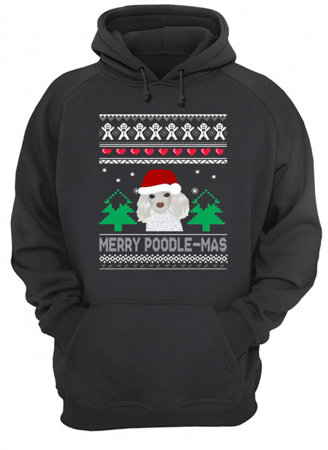 Merry Poodle Mas Christmas Tee Shirt Unisex Hoodie