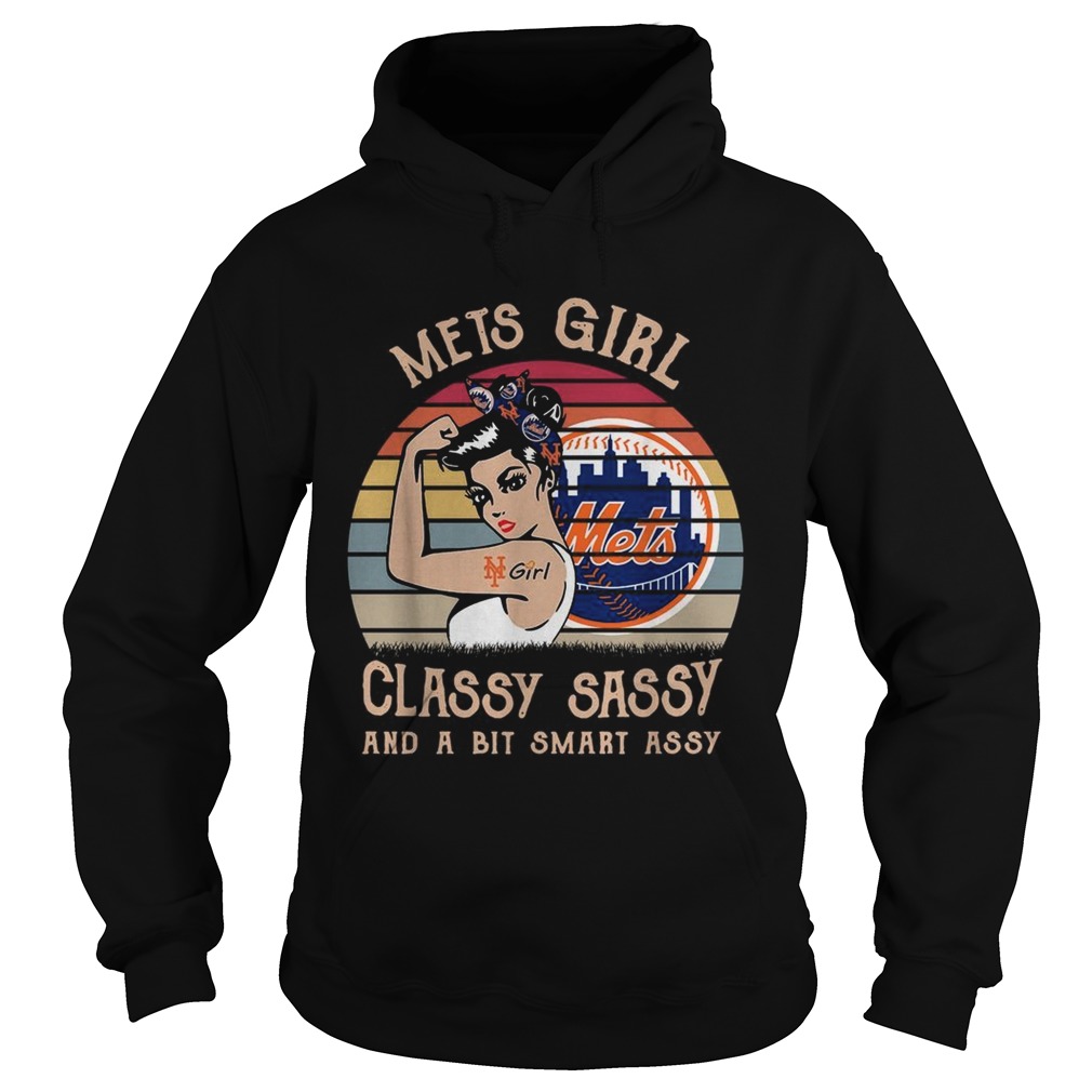 Mets girl classy sassy and a bit smart assy vintage Hoodie