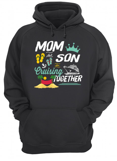 Mom And Son Cruising Together T Unisex Hoodie