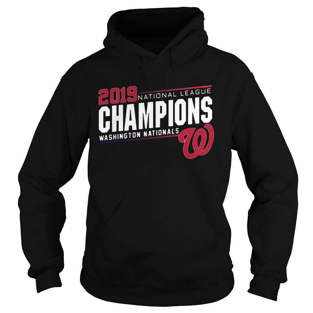 Nationals 2019 National League Champions Shirt Hoodie