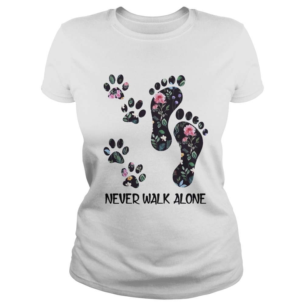 Never Walk Alone Floral Paw T Classic Ladies