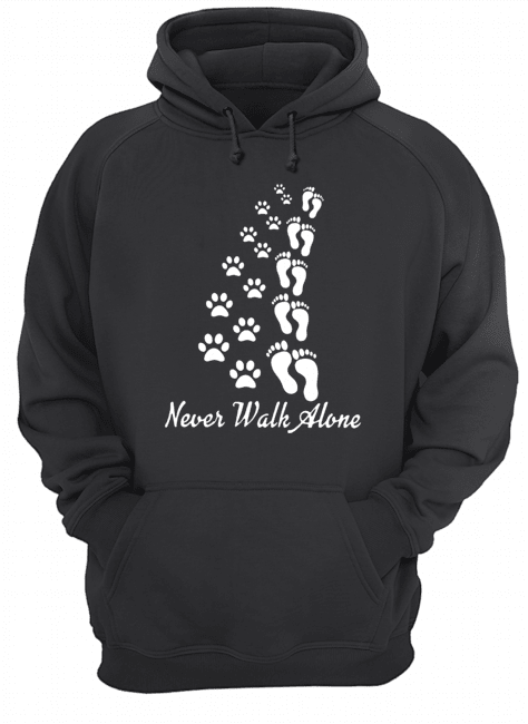 Never walk alone dog foots people foots Unisex Hoodie
