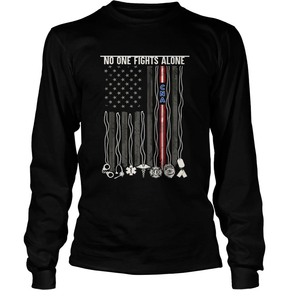 No One Fights Alone CNA American Flag Back Ts LongSleeve