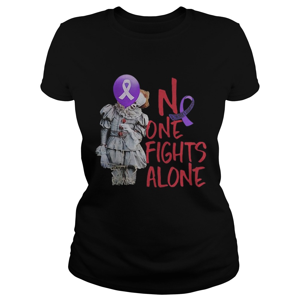No one fights alone Pennywise alzheimer awareness t Classic Ladies
