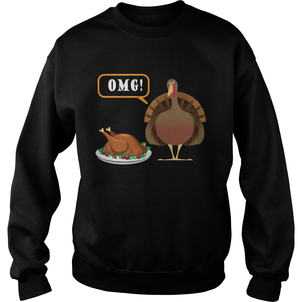 OMG Turkey its Dinner Funny Thanksgiving Distressed Shirt Sweatshirt