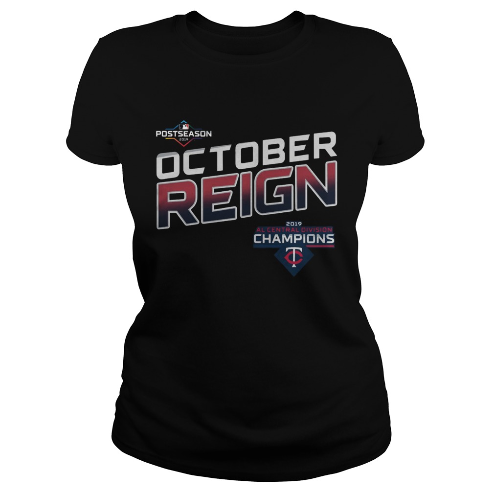 October Reign Minnesota Twins Champions 2019 Shirt Classic Ladies