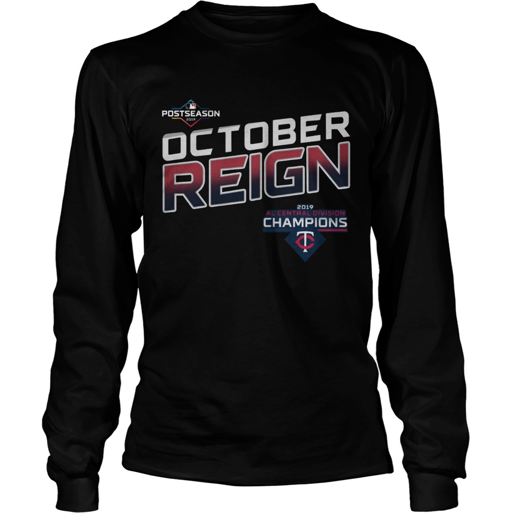 October Reign Minnesota Twins Champions 2019 Shirt LongSleeve