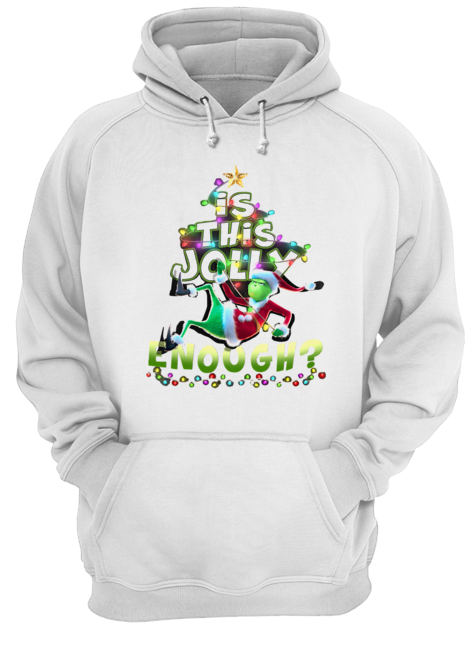 Official Grinch Santa is this jolly enough Unisex Hoodie