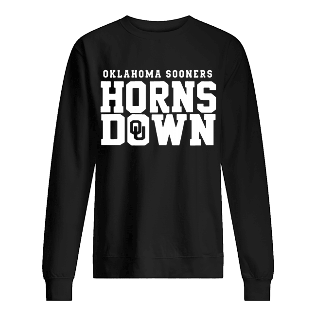 Oklahoma Sooners Horns Down T Shirt Unisex Sweatshirt