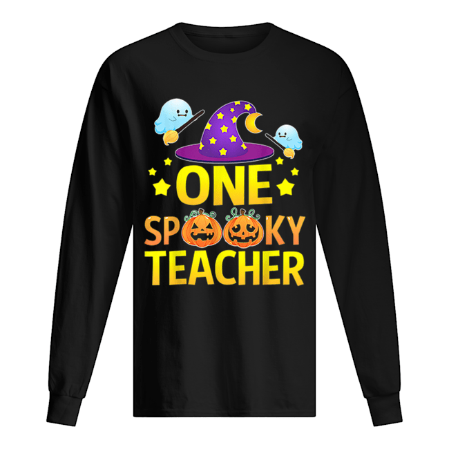 One Spooky Teacher Halloween Gifts Ghost Witch Hat Long Sleeved T-shirt 