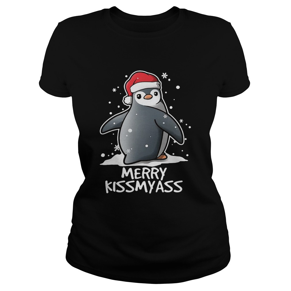 Penguins Merry Kissmyass Shirt Classic Ladies