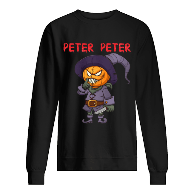 Peter Peter Halloween Killer Pumpkin Head Shirt Unisex Sweatshirt