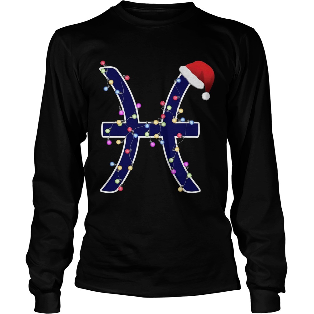 Pisces Zodiac Sign In Christmas Lights And Santas Hat T Shirt LongSleeve