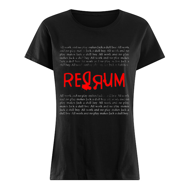 REDRUM Scary Vintage Horror Movie Quote & Halloween Classic Women's T-shirt