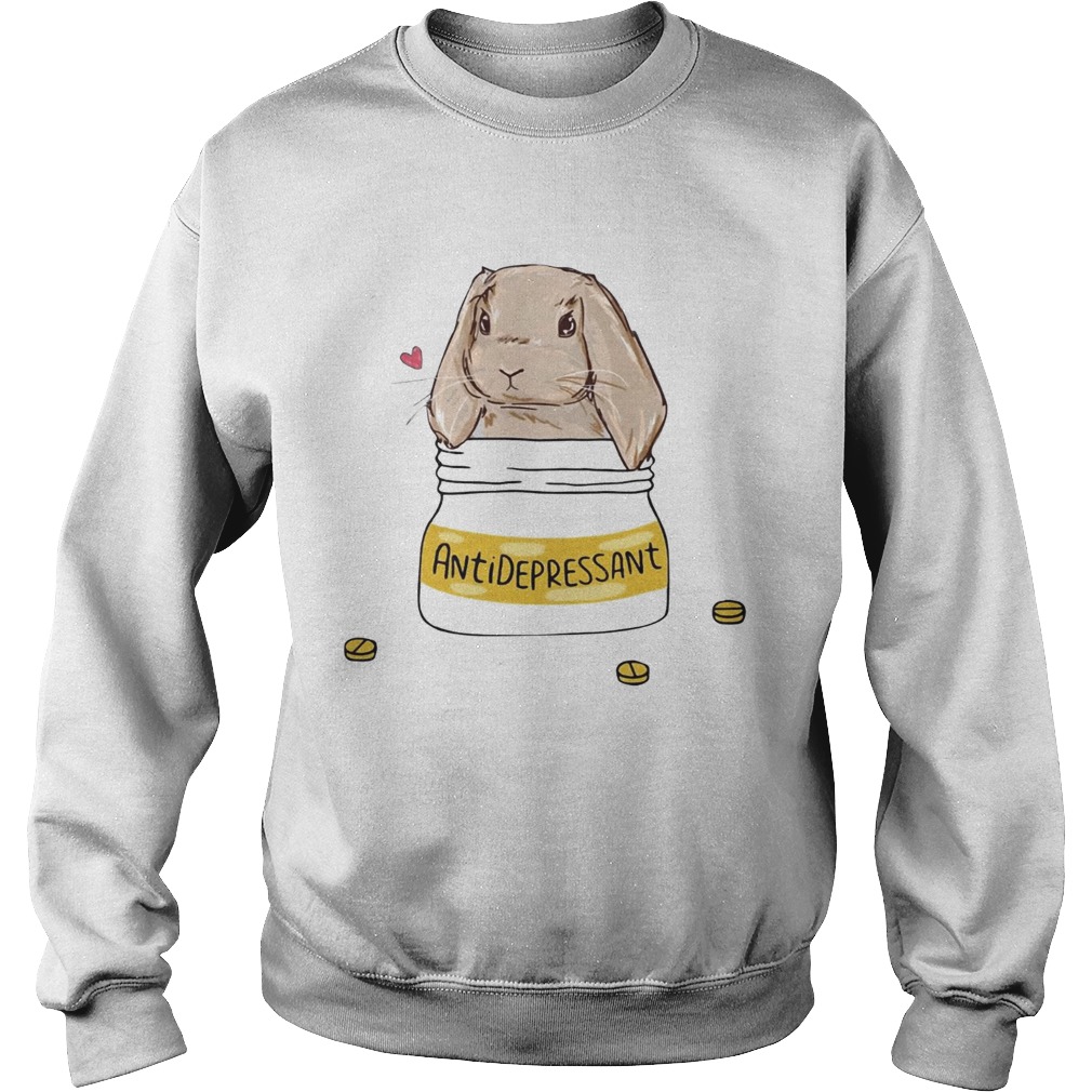 Rabbit antidepressant Sweatshirt