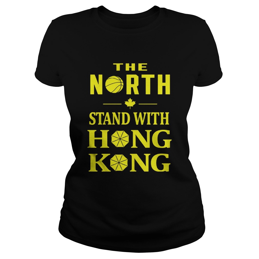 Raptors The North Stand With Hong Kong Shirt Classic Ladies
