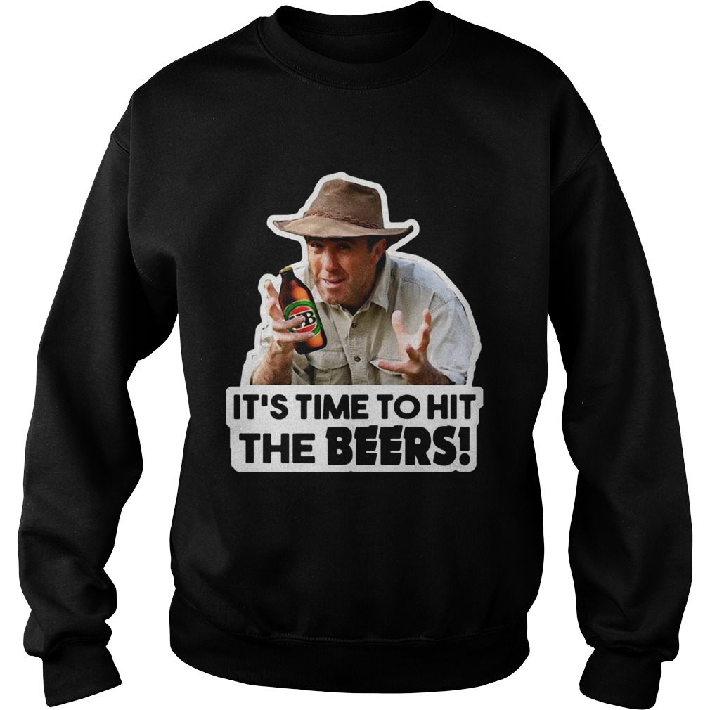 Russell Coight Its Time To Hit The Beers Shirt Sweatshirt