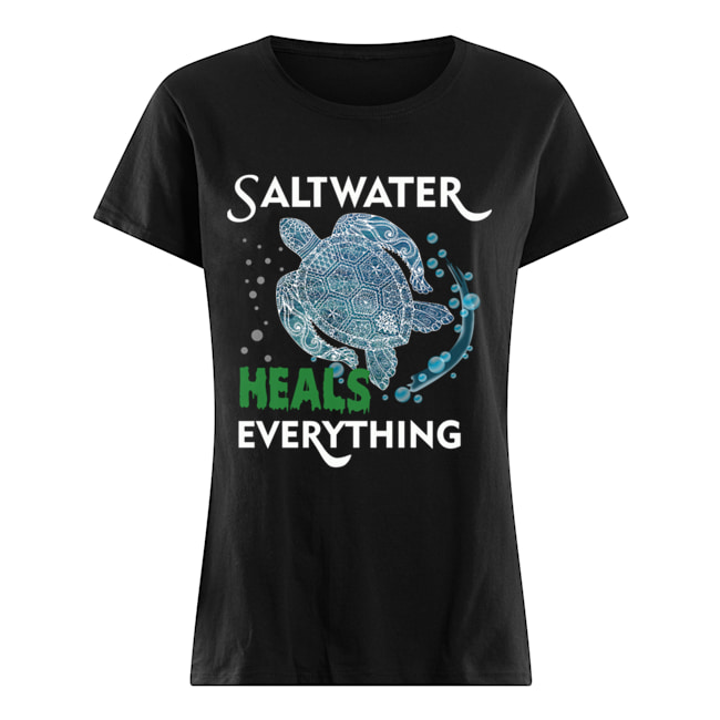 Saltwater Heals Everything Turtle Lover Gift T-Shirt Classic Women's T-shirt