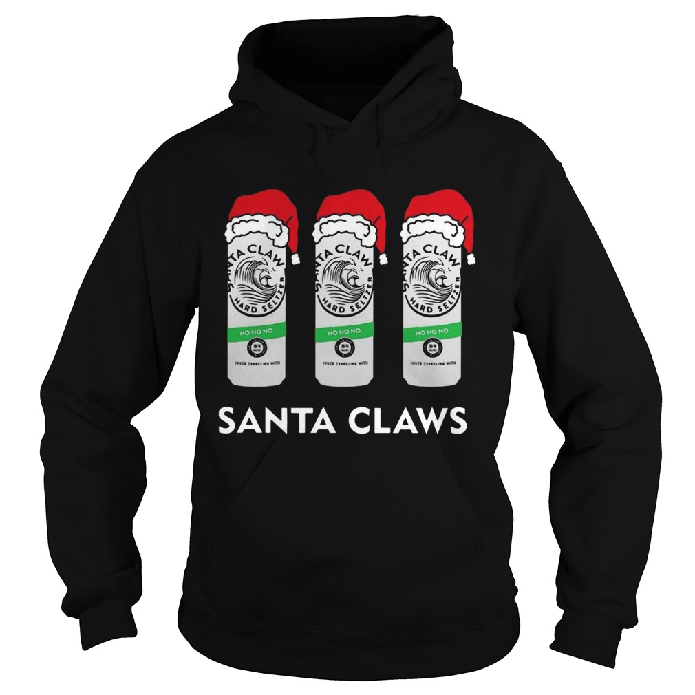 Santa Claws hard Seltzer ho ho ho Hoodie