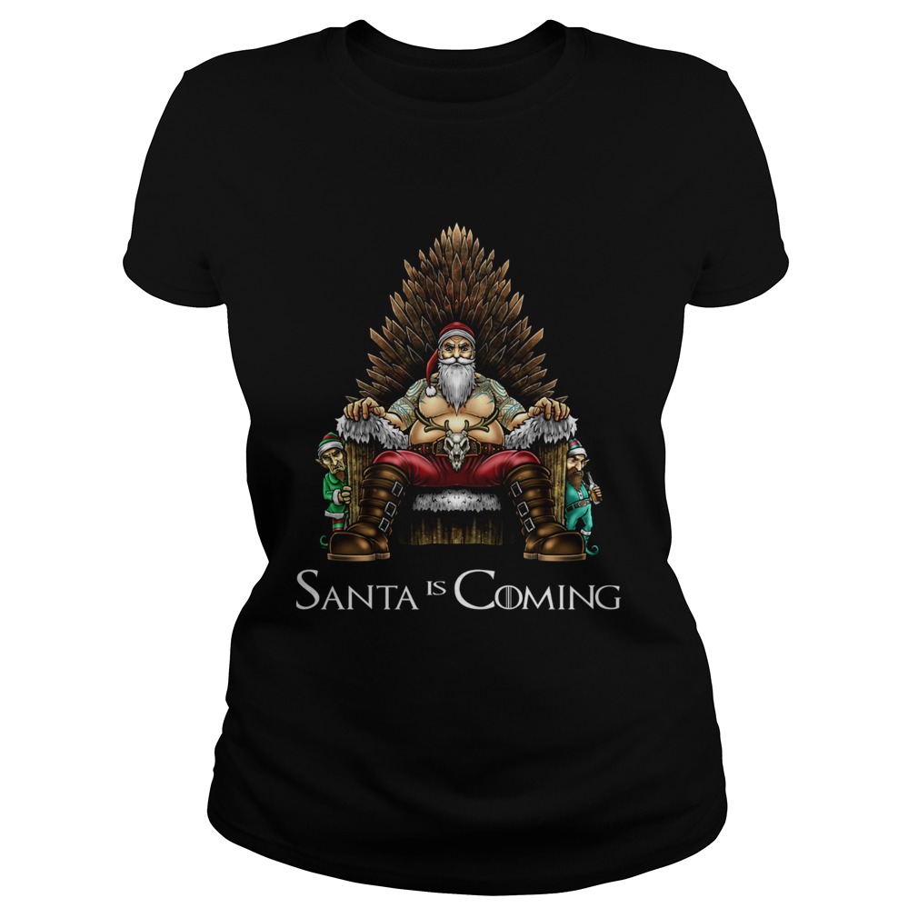 Santa is Coming Throne Christmas Classic Ladies