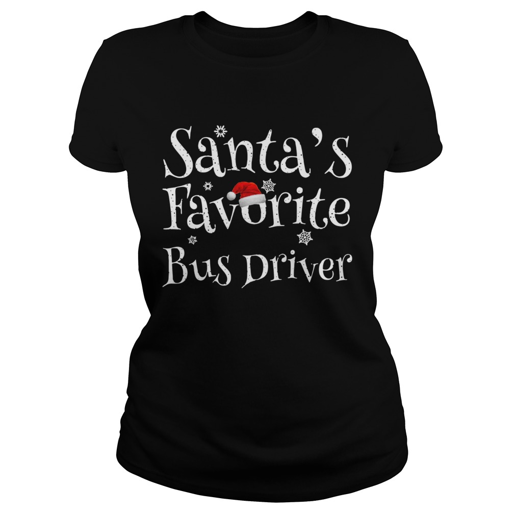 Santas Favorite Bus Driver Classic Ladies