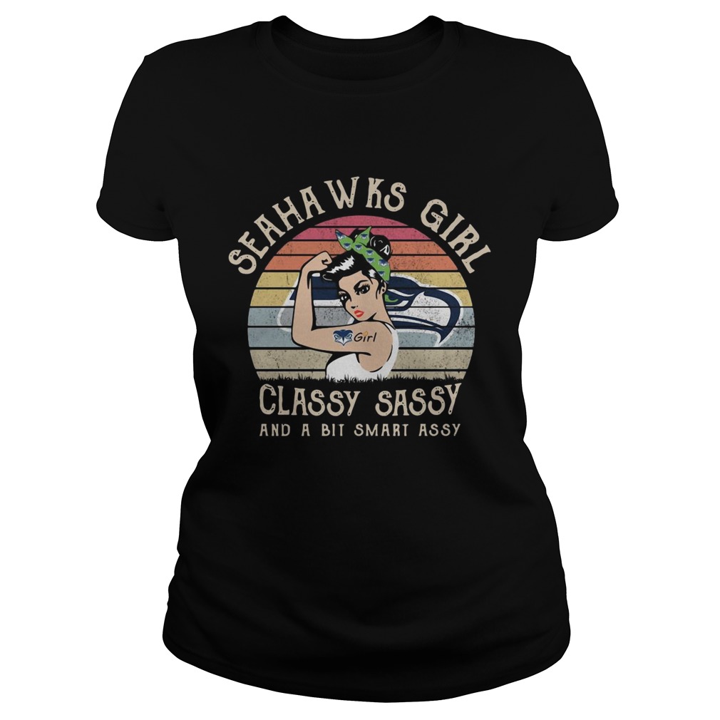 Seahawks girl classy sassy and a bit smart assy vintage Classic Ladies