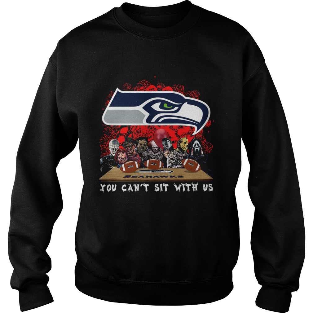 Seattle Seahawks Horror team you cant sit with us Sweatshirt
