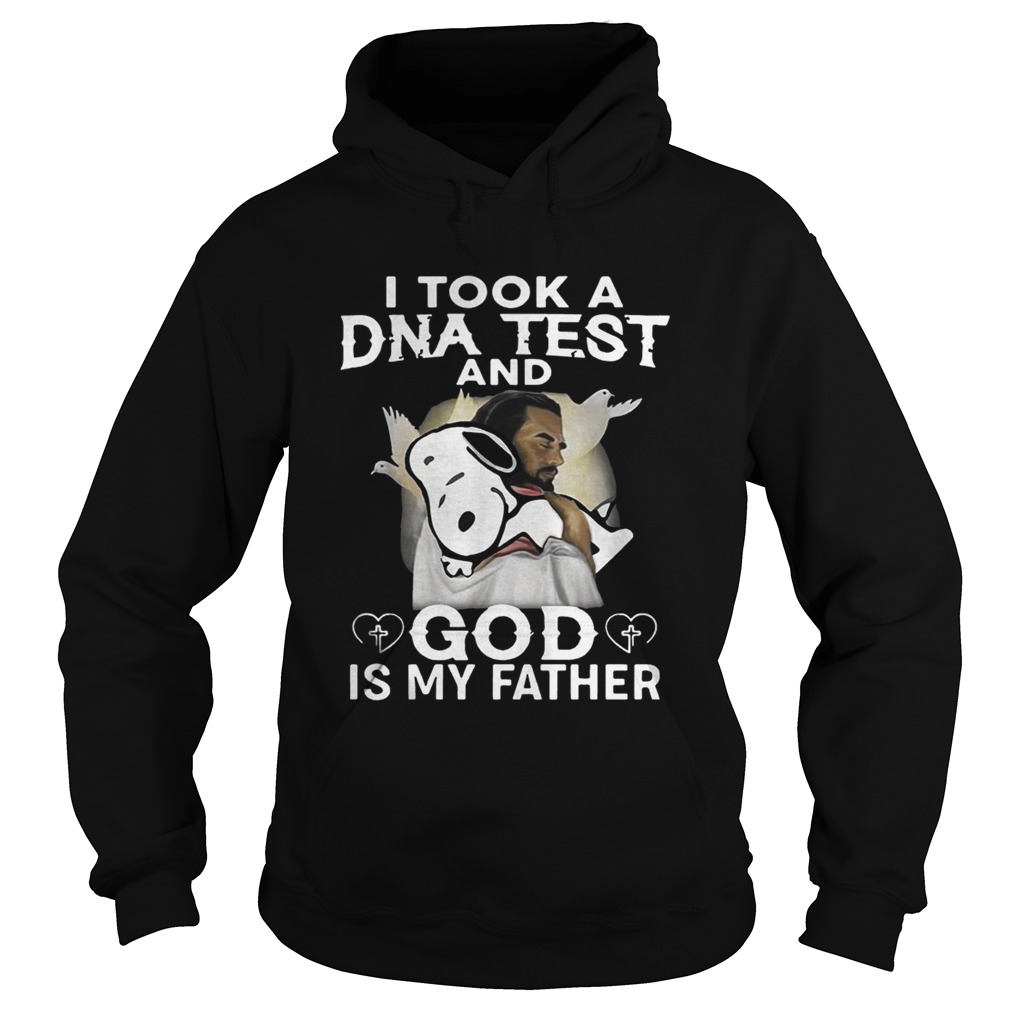 Snoopy I took a DNA test and God is my father Hoodie