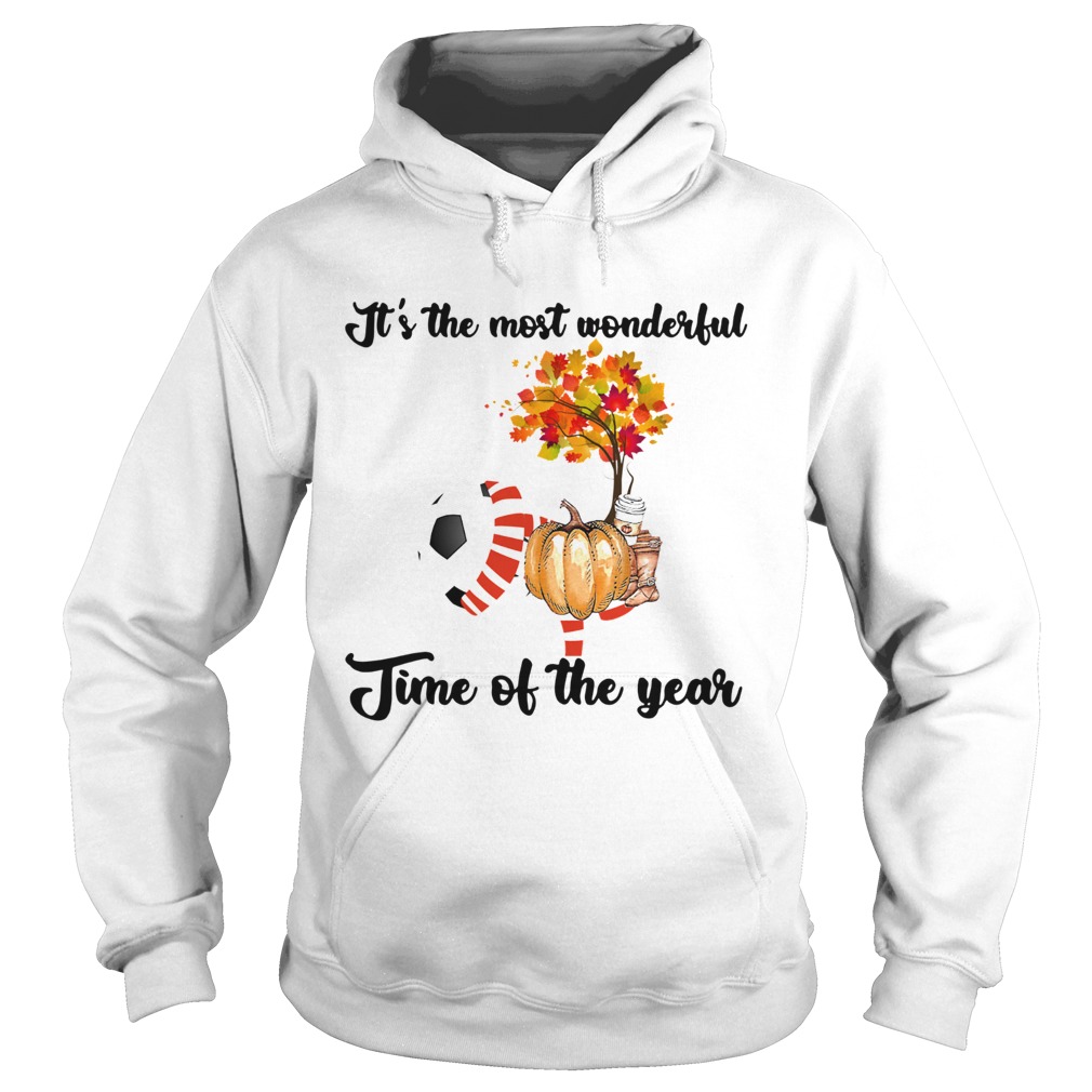 Soccer Its the most wonderful time of the year Hoodie