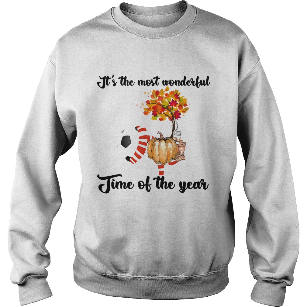 Soccer Its the most wonderful time of the year Sweatshirt